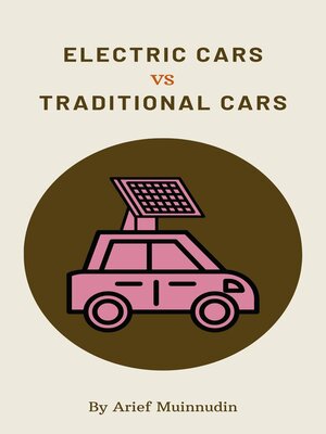 cover image of Electric Cars Vs Traditional Cars